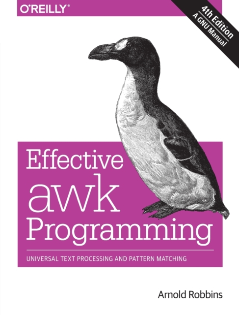 Book cover of Effective AWK Programming, 4e