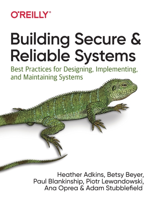Book cover of Building Secure and Reliable Systems