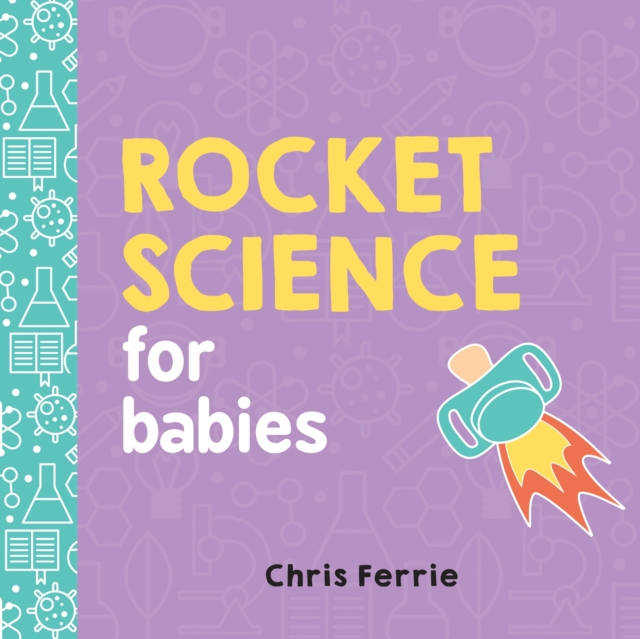 Book cover of Rocket Science for Babies