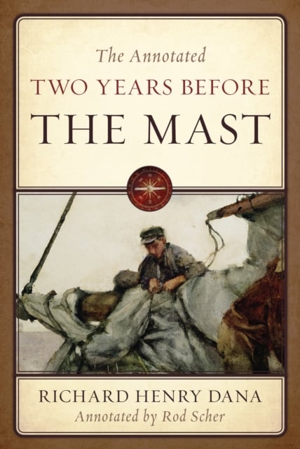 Book cover of The Annotated Two Years Before the Mast