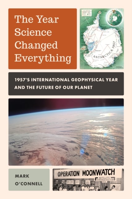 Book cover of The Year Science Changed Everything