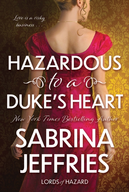 Book cover of Hazardous to a Duke's Heart