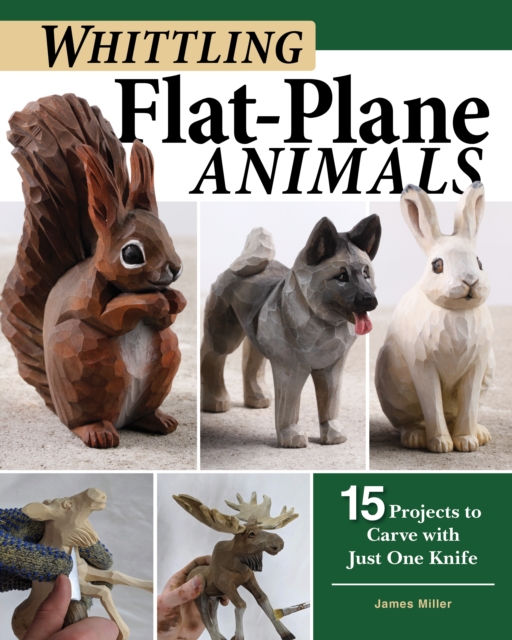 Book cover of Whittling Flat-Plane Animals