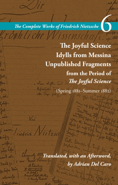 The Joyful Science / Idylls From Messina / Unpublished Fragments From ...