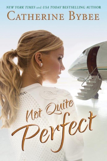 Book cover of Not Quite Perfect
