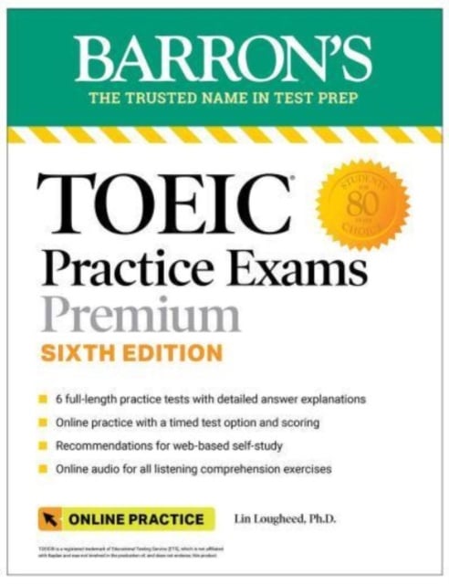 Book cover of TOEIC Practice Exams: 6 Practice Tests + Online Audio, Sixth Edition