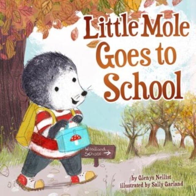 Book cover of Little Mole Goes to School