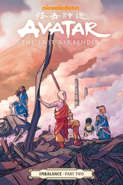 Book cover of Avatar: The Last Airbender - Imbalance Part Two