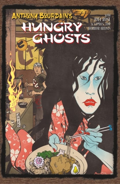 Book cover of Anthony Bourdain's Hungry Ghosts