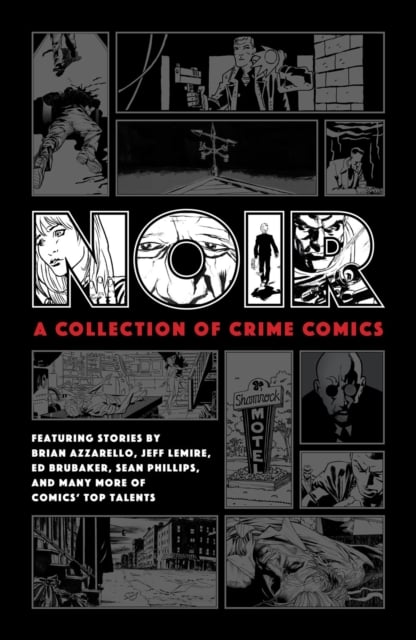 Book cover of Noir: A Collection Of Crime Comics