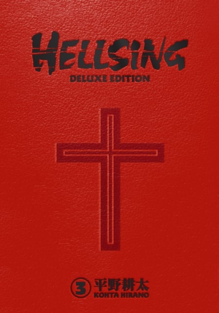 Book cover of Hellsing Deluxe Volume 3