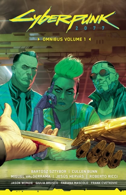 Book cover of Cyberpunk 2077 Omnibus Volume 1