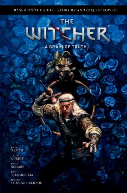 Book cover of Andrzej Sapkowski's The Witcher: A Grain of Truth
