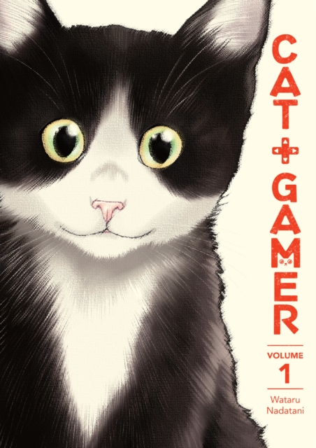 Book cover of Cat + Gamer Volume 1