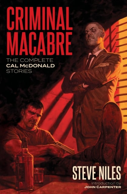 Book cover of Criminal Macabre: The Complete Cal McDonald Stories (Second Edition)