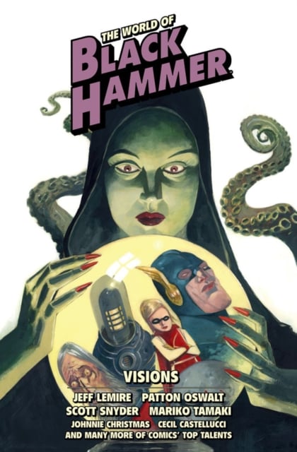 Book cover of The World of Black Hammer Library Edition Volume 5