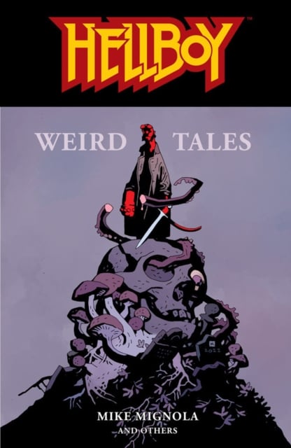 Book cover of Hellboy: Weird Tales
