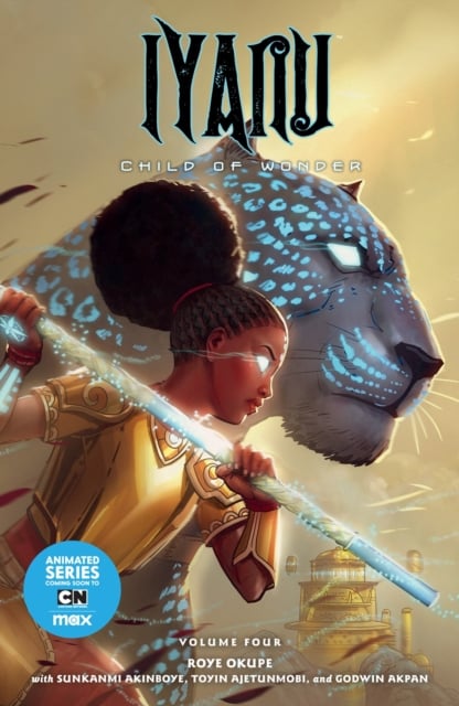 Book cover of Iyanu: Child of Wonder Volume 4