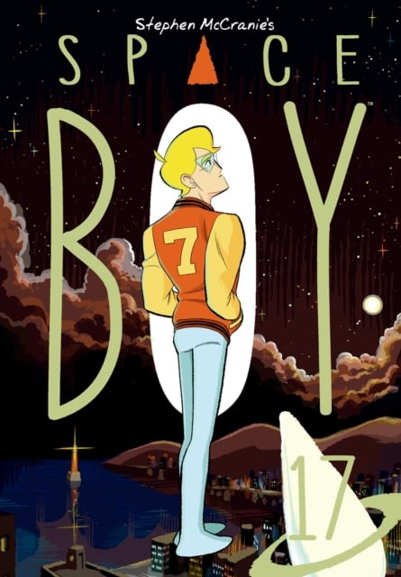 Book cover of Stephen McCranie's Space Boy Volume 17