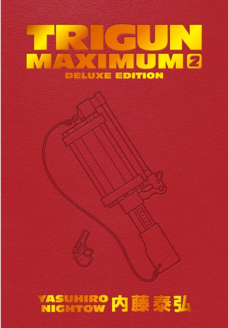 Book cover of Trigun Maximum Deluxe Edition Volume 2