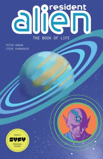 Book cover of Resident Alien Volume 8: The Book of Life
