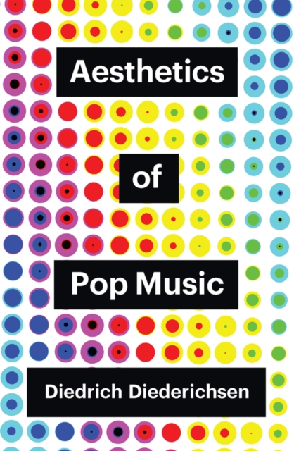 Book cover of Aesthetics of Pop Music