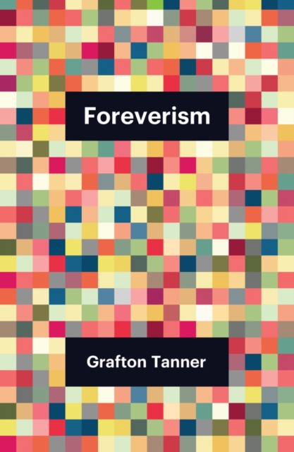 Book cover of Foreverism