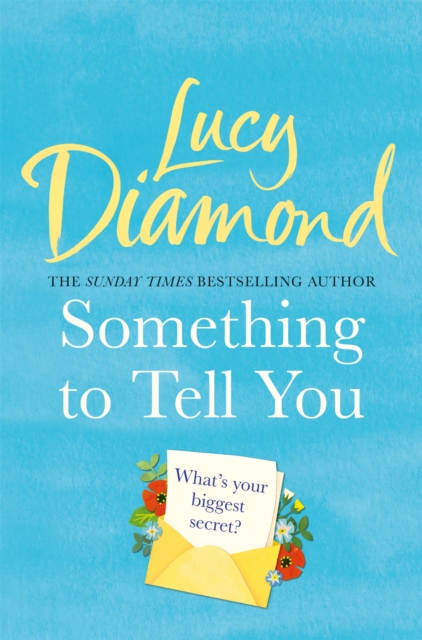 Book cover of Something to Tell You