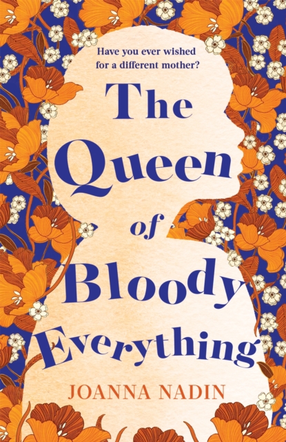 Book cover of The Queen of Bloody Everything