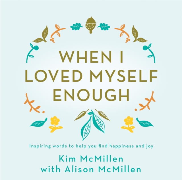 Book cover of When I Loved Myself Enough
