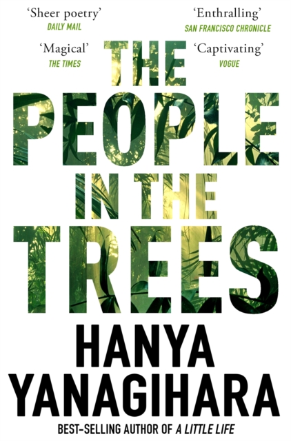 The People in the Trees by Hanya Yanagihara