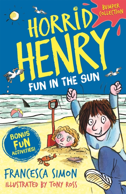 Book cover of Horrid Henry: Fun in the Sun