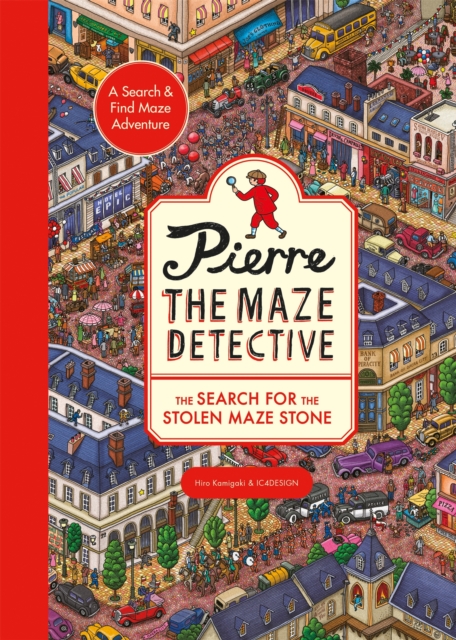 Book cover of Pierre the Maze Detective: The Search for the Stolen Maze Stone