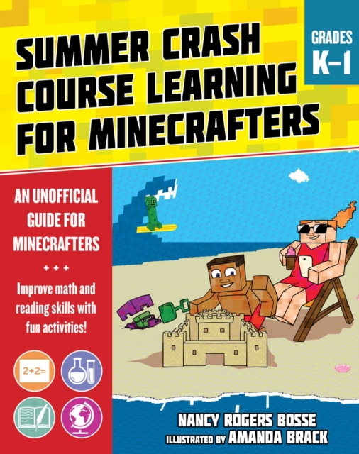 Book cover of Summer Learning Crash Course for Minecrafters: Grades K-1