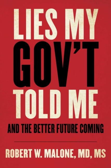 Book cover of Lies My Gov't Told Me