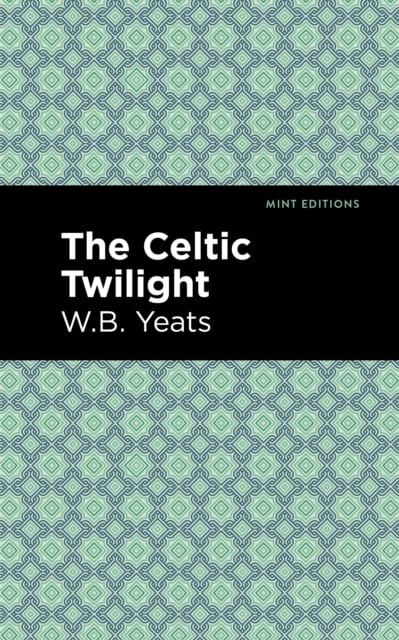 Book cover of The Celtic Twilight