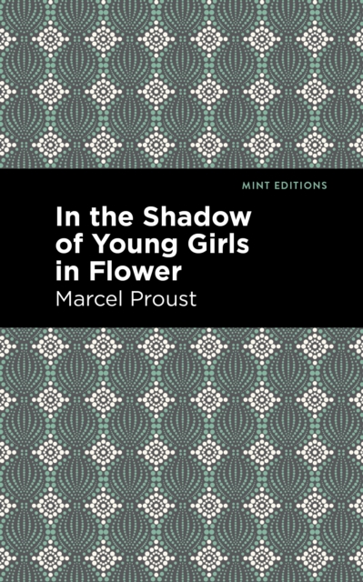 Book cover of In the Shadow of Young Girls in Flower