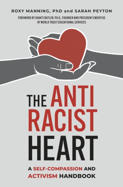 Book cover of The Antiracist Heart