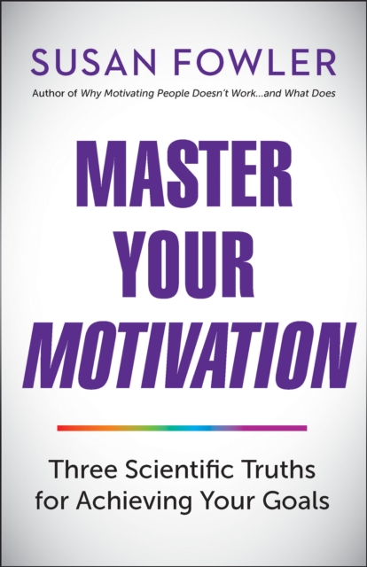 Book cover of Master Your Motivation