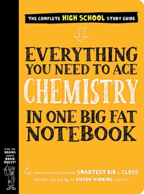 Book cover of Everything You Need to Ace Chemistry in One Big Fat Notebook