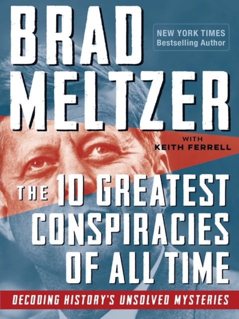 Book cover of The 10 Greatest Conspiracies of All Time
