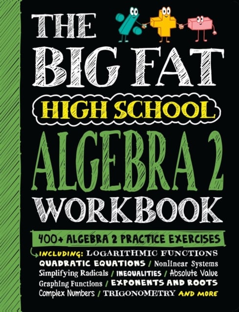 Book cover of The Big Fat High School Algebra 2 Workbook