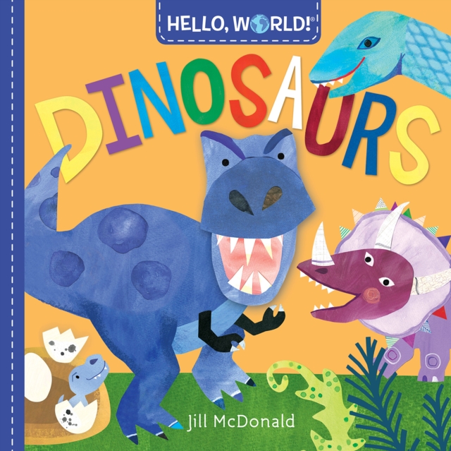 Book cover of Hello, World! Dinosaurs