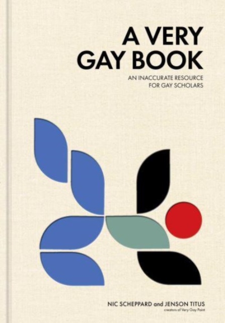 Book cover of A Very Gay Book