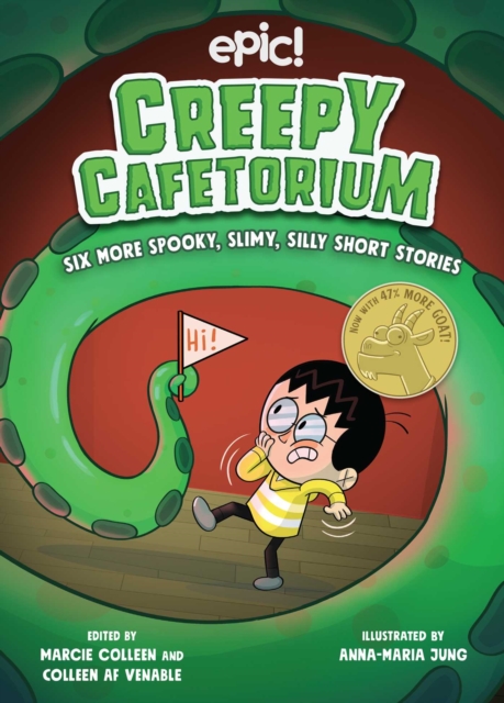 Book cover of Creepy Cafetorium: Six More Spooky, Slimy, Silly Short Stories
