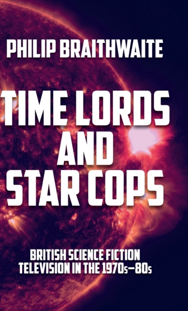 Book cover of Time Lords and Star Cops
