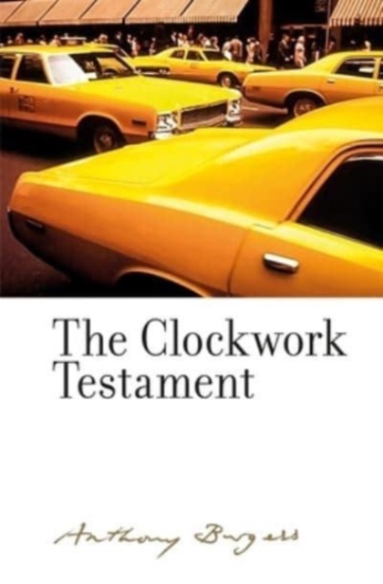 Book cover of The Clockwork Testament or: Enderby's End