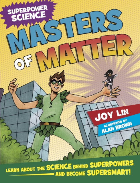 Book cover of Superpower Science: Masters of Matter