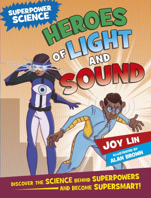 Book cover of Superpower Science: Heroes of Light and Sound