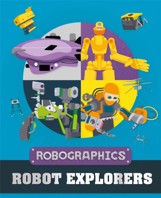 Book cover of Robographics: Robot Explorers